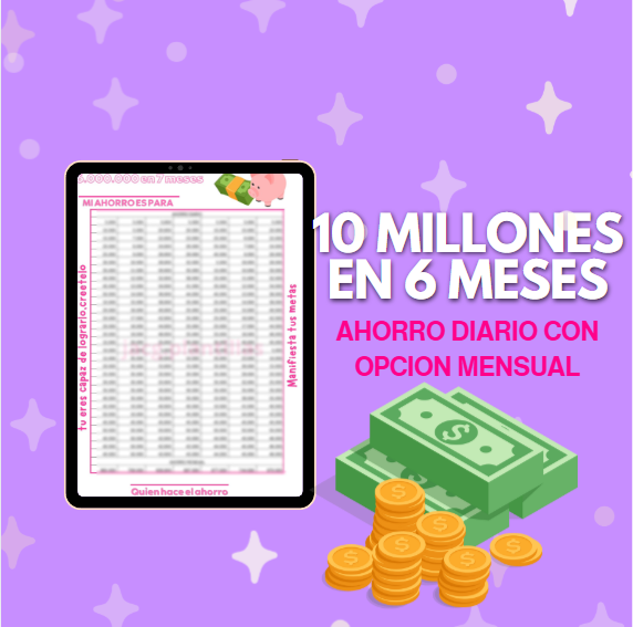 10 Millones en 6 meses