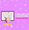 2 millones en 14 quincenas