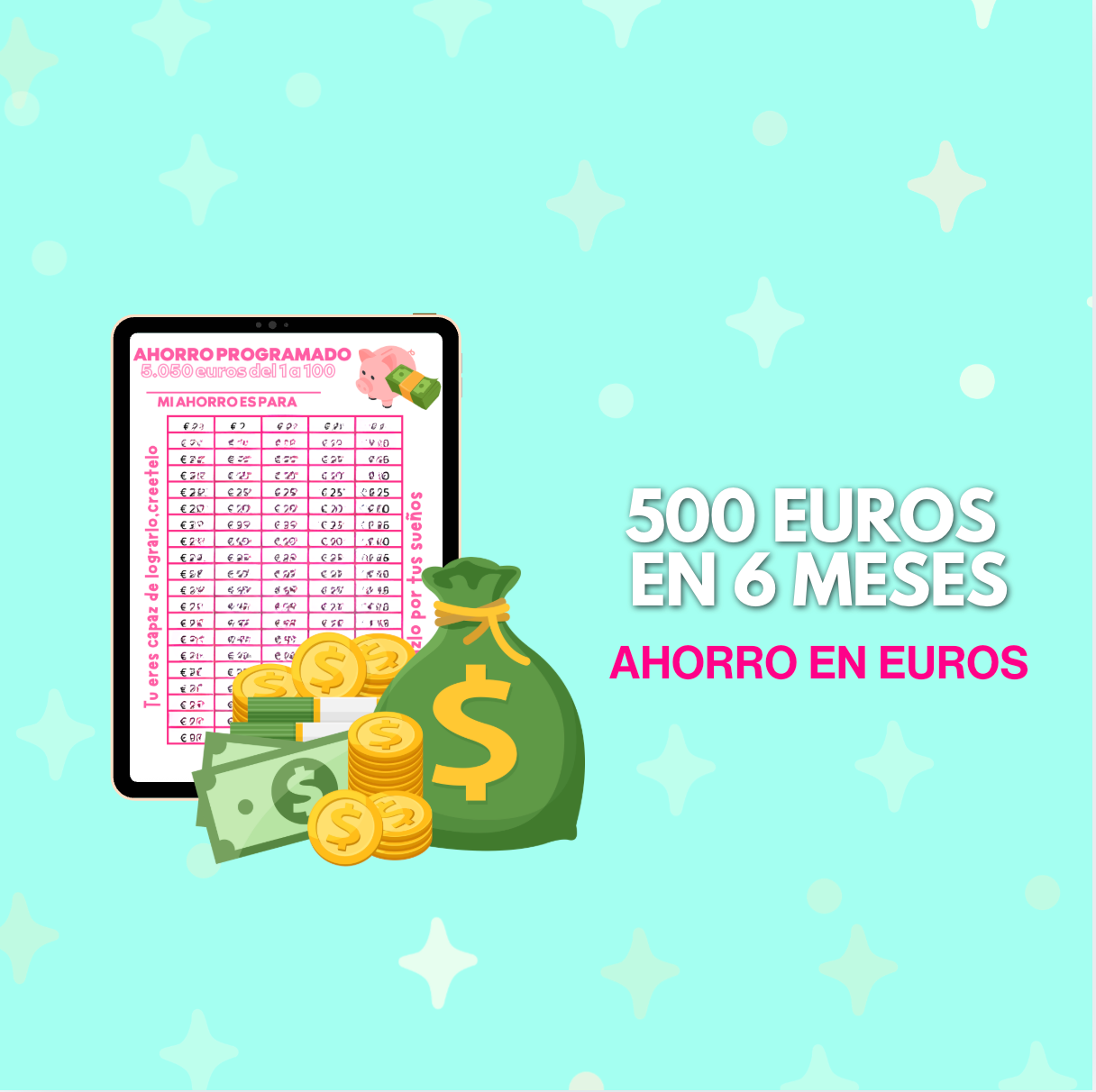 500 euros en 6 meses