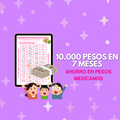 10.000 pesos mexicanos en 7 meses